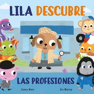 LILA DESCUBRE LAS PROFESIONES  | 9788448854935 | MARX, JONNY/WARING, ZOE