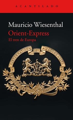 ORIENT-EXPRESS. EL TREN DE EUROPA | 9788417902322 | WIESENTHAL GONZÁLEZ, MAURICIO