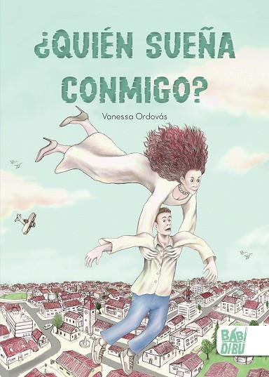 ¿QUIÉN SUEÑA CONMIGO? | 9788418017766 | ORDOVÁS, VANESSA