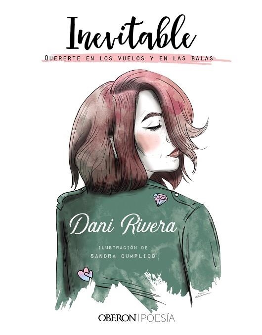 INEVITABLE. QUERERTE EN LOS VUELOS Y EN LAS BALAS | 9788441542440 | RIVERA, DANI