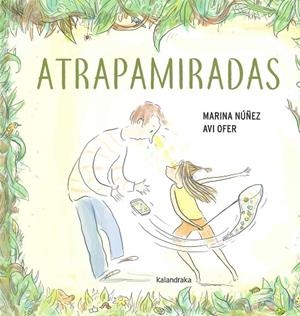 ATRAPAMIRADAS | 9788413430096 | NÚÑEZ, MARINA