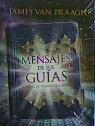 MENSAJES DE SUS GUIAS. CARTAS DE TRANSFORMACION | 9782813222633 | JAMES VAN PRAAGH