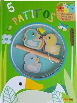 CINCO PATITOS. CON IMANES Y UNA CAÑA DE PESCAR | 9788413344249 | PAYNE, SALLY