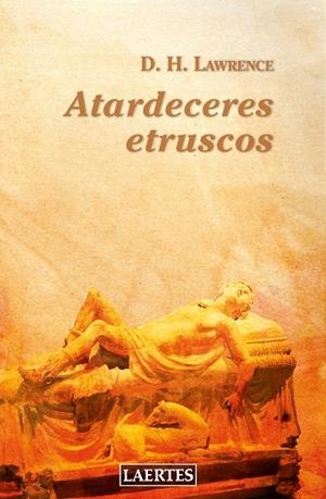 ATARDECERES ETRUSCOS | 9788418292071 | LAWRENCE, DAVID H.