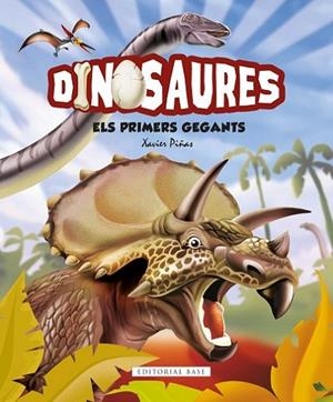 DINOSAURES. ELS PRIMERS GEGANTS | 9788417759438 | PIÑAS GIMENEZ, XAVIER