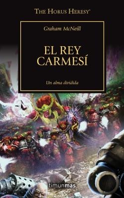 EL REY CARMESÍ. HEREJIA DE HORUS 44 | 9788445009123 | MCNEILL, GRAHAM