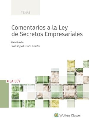 COMENTARIOS A LA LEY DE SECRETOS EMPRESARIALES | 9788418349072 | LISSEN ARBELOA,JOSE MIGUEL