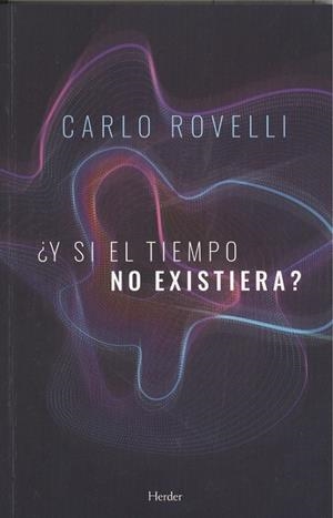 ¿Y SI EL TIEMPO NO EXISTIERA? | 9788425440571 | ROVELLI, CARLO