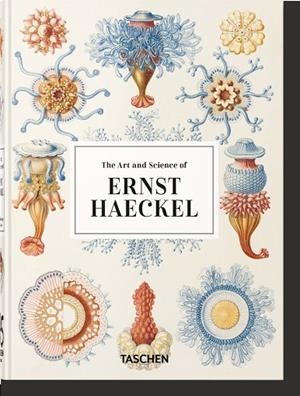 THE ART AND SCIENCE OF ERNST HAECKEL | 9783836584289 | WILLMANN, RAINER/VOSS, JULIA