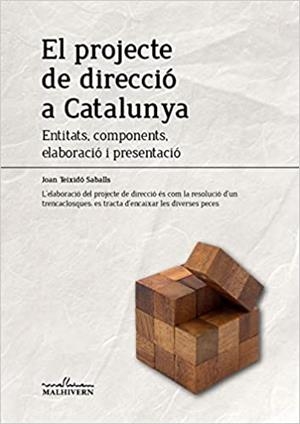 EL PROJECTE DE DIRECCIÓ A CATALUNYA | 9788493998592 | TEIXIDO SABALLS,JOAN