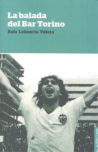 LA BALADA DEL BAR TORINO | 9788494286018 | LAHUERA YÚFERA, RAFA