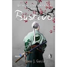 EL TIGRE Y LA TORMENTA. BUSHIDÓ LIBRO I | 9788412046472 | GARCÍA CALVO, IRENE J.