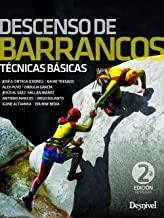 DESCENSO DE BARRANCOS. TÉCNICAS BÁSICAS | 9788498294699