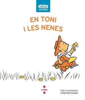 EN TONI I LES NENES (MAJUSCULES) | 9788466148511 | KÖNNECKE, OLE