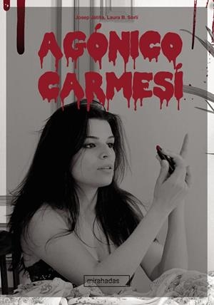 AGÓNICO CARMESÍ | 9788418297106 | JÁTIVA, JOSEP/B. SORLÍ, LAURA
