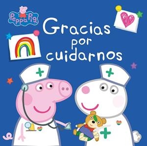 GRACIAS POR CUIDARNOS (PEPPA PIG) | 9788448857011