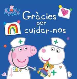 GRÀCIES PER CUIDAR-NOS  (PEPPA PIG) | 9788448857028