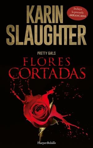 ARRANCADA. FLORES CORTADAS | 9788417216924 | SLAUGHTER, KARIN