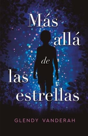MÁS ALLÁ DE LAS ESTRELLAS | 9788416517312 | VANDERAH, GLENDY