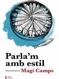 PARLA'M AMB ESTIL | 9788497667081 | CAMPS MARTÍN, MAGÍ