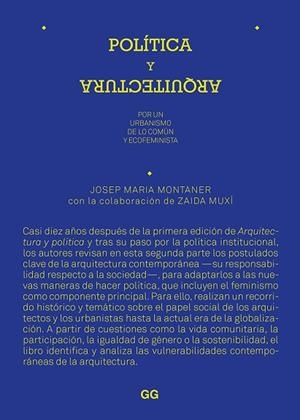 POLÍTICA Y ARQUITECTURA. POR UN URBANISMO DE LO COMÚN Y ECOFEMINISTA | 9788425232459 | MONTANER, JOSEP MARIA/MUXÍ, ZAIDA