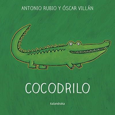 COCODRILO | 9788484643135 | RUBIO HERRERO, ANTONIO