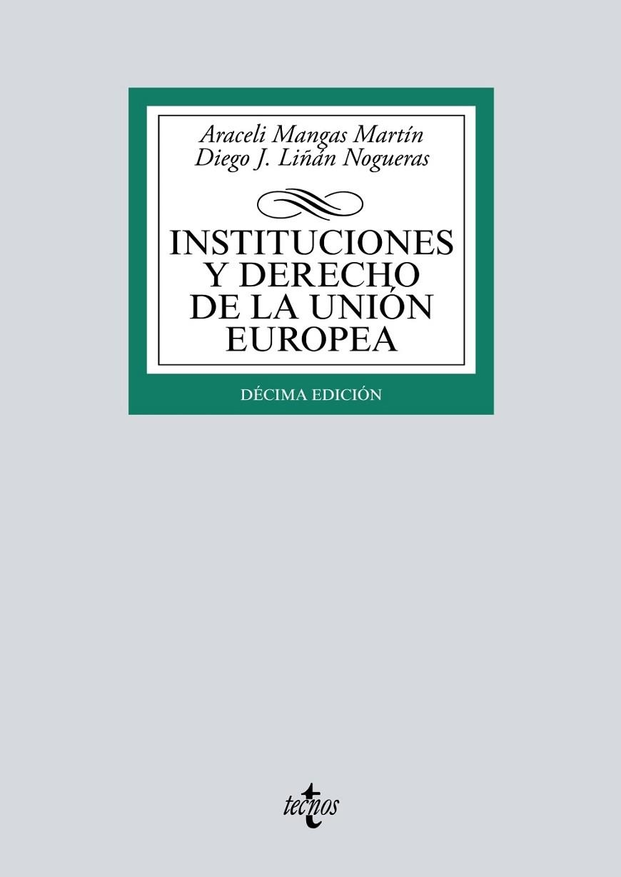 INSTITUCIONES Y DERECHO DE LA UNIÓN EUROPEA | 9788430979592 | MANGAS MARTÍN, ARACELI/LIÑÁN NOGUERAS, DIEGO J.