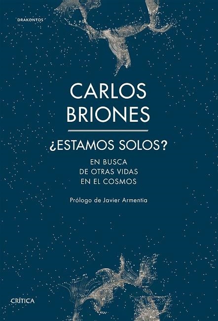 ¿ESTAMOS SOLOS? EN BUSCA DE OTRAS VIDAS EN EL COSMOS | 9788491992219 | BRIONES LLORENTE, CARLOS