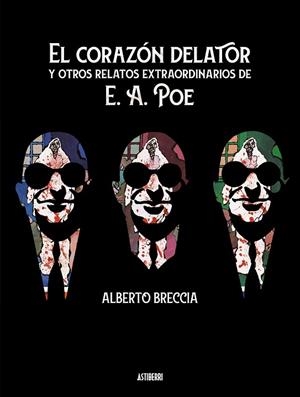 EL CORAZÓN DELATOR Y OTROS RELATOS EXTRAORDINARIOS DE EDGAR ALLAN POE | 9788417575953 | BRECCIA, ALBERTO