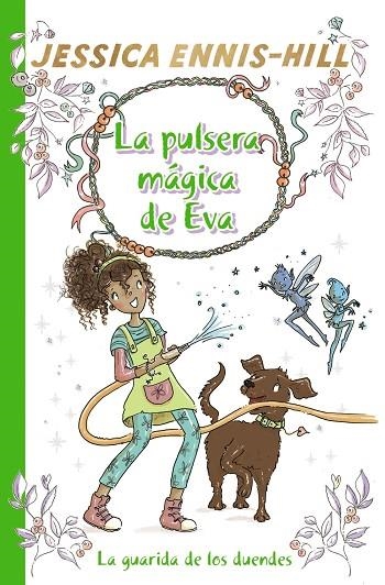 LA PULSERA MÁGICA DE EVA | 9788469628638 | ENNIS-HILL, JESSICA