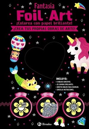 FOIL ART. COLOREA CON PAPEL BRILLANTE. FANTASÍA | 9788469628584