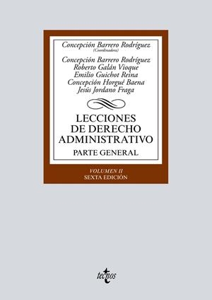 LECCIONES DE DERECHO ADMINISTRATIVO. PARTE GENERAL. VOLUMEN 2 | 9788430979707 | BARRERO RODRÍGUEZ, CONCEPCIÓN/GALÁN VIOQUE, ROBERTO/GUICHOT REINA, EMILIO/HORGUÉ BAENA, CONCEPCIÓN/J