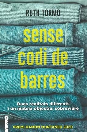 SENSE CODI DE BARRES. PREMI RAMON MUNTANER 2020 | 9788418327070 | TORMO, RUTH