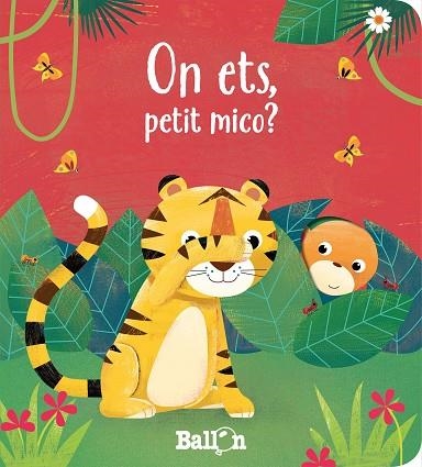 ON ETS, PETIT MICO? | 9789403220673 | BALLON