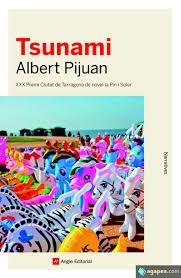 TSUNAMI. PREMI CIUTAT DE TARRAGONA PIN I SOLER 2020 | 9788418197192 | PIJUAN HEREU, ALBERT