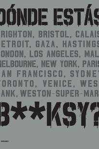 ¿ DÓNDE ESTÁS BANKSY? | 9788417656348