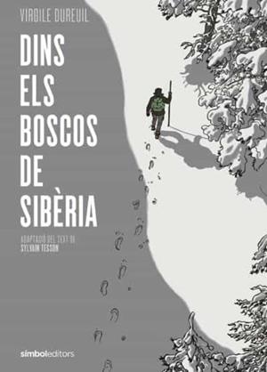 DINS ELS BOSCOS DE SIBERIA | 9788415315889 | DUREUIL, VIRGILE/TESSON, SYLVAIN