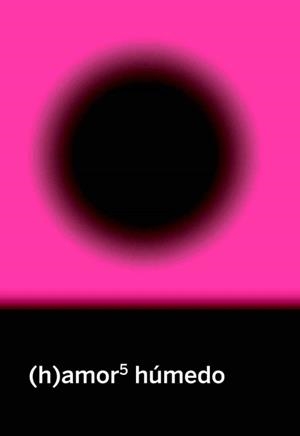 (H)AMOR 5 HUMEDO | 9788412087697