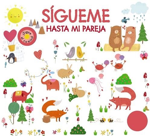 SÍGUEME HASTA MI PAREJA | 9788469628904 | CHAPMAN, AIMÉE/NEWTON, ROBYN/MUNDAY, NATALIE