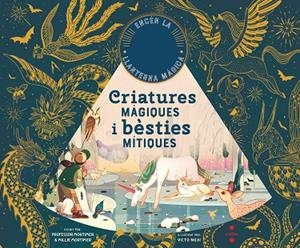 CRIATURES MÀGIQUES I BÈSTIES MÍTIQUES | 9788466148597 | PROFESSOR MORTIMER / MORTIMER, MILLIE