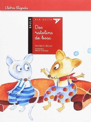 DOS RATOLINS DE BOSC (LLETRA LLIGADA) | 9788447935284 | MARTÍ I BERTRÁN, PERE