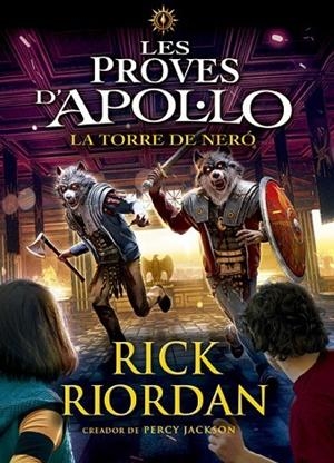 LA TORRE DE NERÓ. LES PROVES D'APOL·LO 5 | 9788424665975 | RIORDAN, RICK