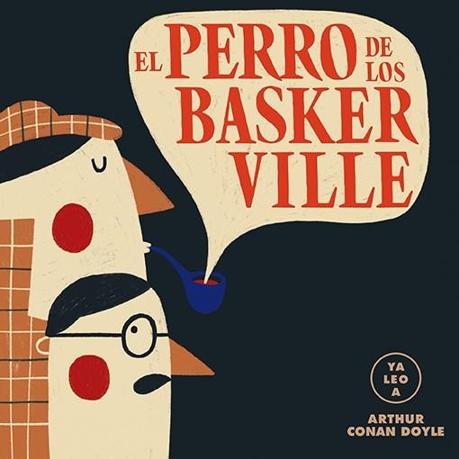 EL PERRO DE LOS BASKERVILLE (YA LEO A) | 9788418008443
