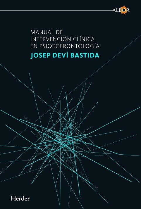 MANUAL DE INTERVENCIÓN CLÍNICA EN PSICOGERONTOLOGÍA | 9788425428517 | DEVÍ BASTIDA, JOSEP