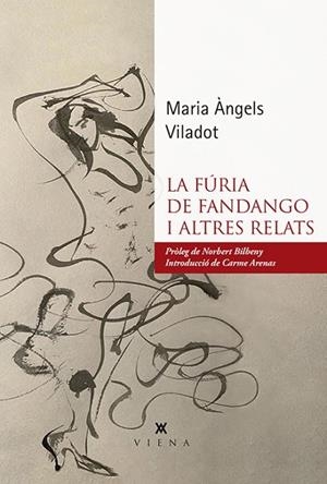 LA FÚRIA DE FANDANGO I ALTRES RELATS | 9788417998578 | VILADOT PRESAS, MARIA ÀNGELS