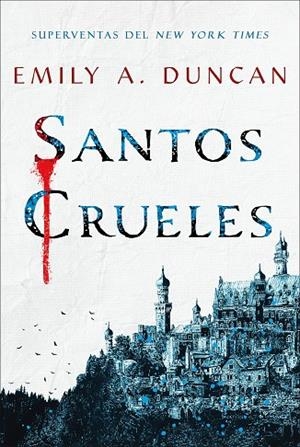 SANTOS CRUELES. ALGO OSCURO Y SAGRADO 1 | 9788418359194 | DUNCAN, EMILY A.