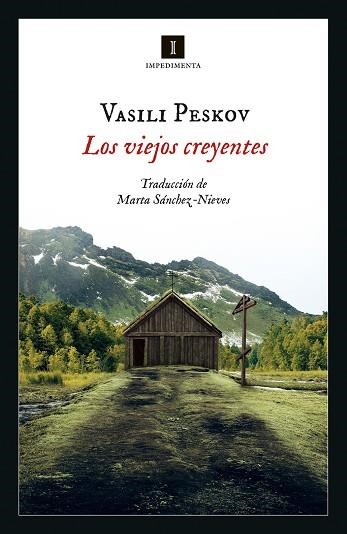 LOS VIEJOS CREYENTES. PERDIDOS EN LA TAIGA | 9788417553739 | PESKOV, VASILI