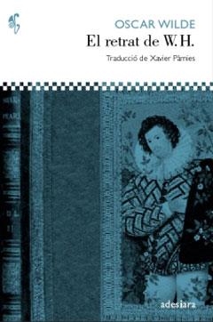 EL RETRAT DE W.H. | 9788492405015 | WILDE, OSCAR