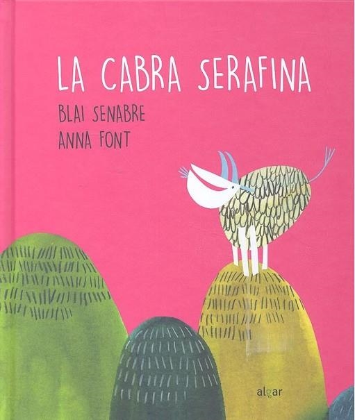 LA CABRA SERAFINA (CASTELLA) | 9788491424321 | SENABRE,BLAI