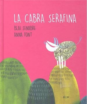 LA CABRA SERAFINA (CASTELLA) | 9788491424321 | SENABRE,BLAI